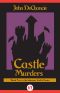 [Castle Perilous 05] • Castle Murders